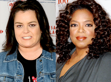 Rosie O’Donnell, Oprah Winfrey Rosie O’Donnell, Oprah Winfrey